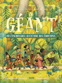 Géant ou l'incroyable aventure des émotions (Le)